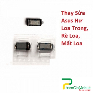 Thay Sửa Asus Zenfone Max Plus (M1) Hư Loa Trong, Rè Loa, Mất Loa